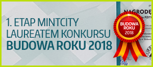 MINTCITY LAUREATEM KONKURSU BUDOWA ROKU 2018